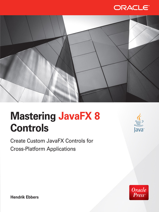 Title details for Mastering JavaFX 8 Controls by Hendrik Ebbers - Available